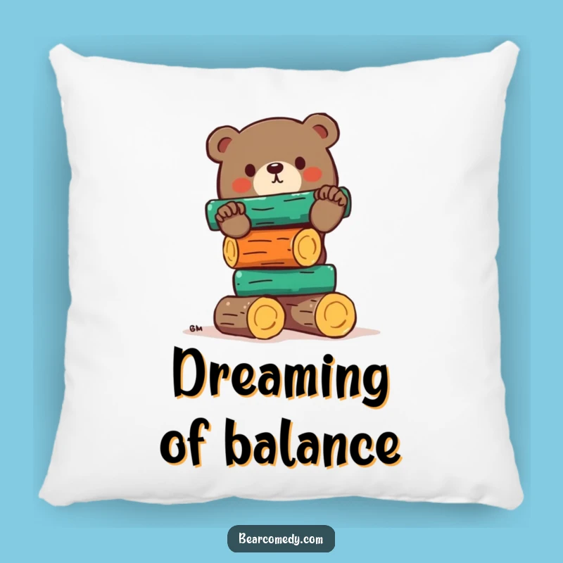 Funny Bear Balancing Logs Pillow - Comfy Humor Couch Cushion Gift