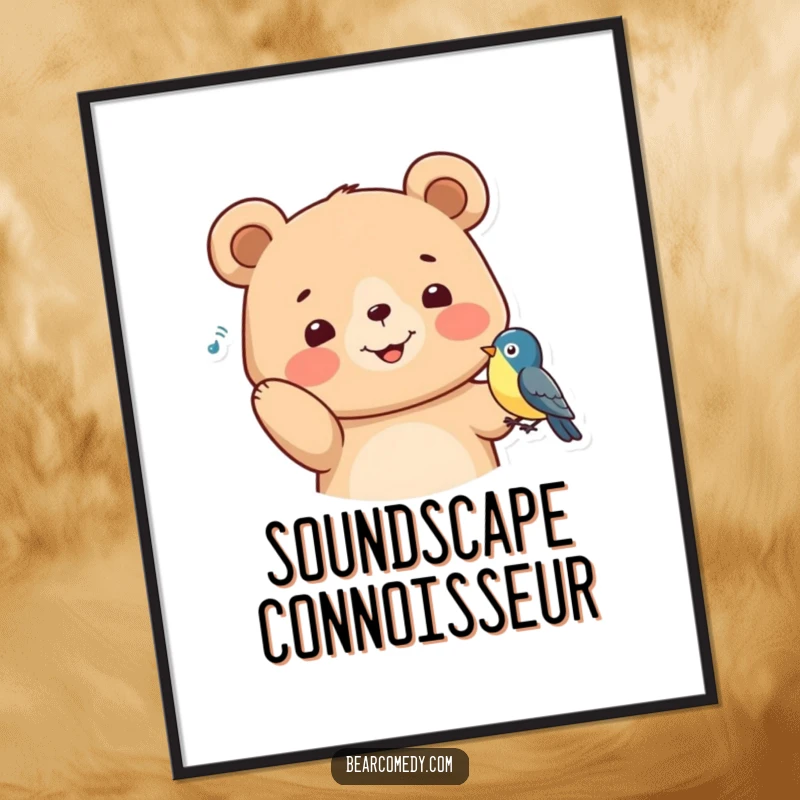 Funny Digital Art Print of a happy bear with perked ears, intently listening to a bird, capturing a moment of pure, serene, gentle humor.