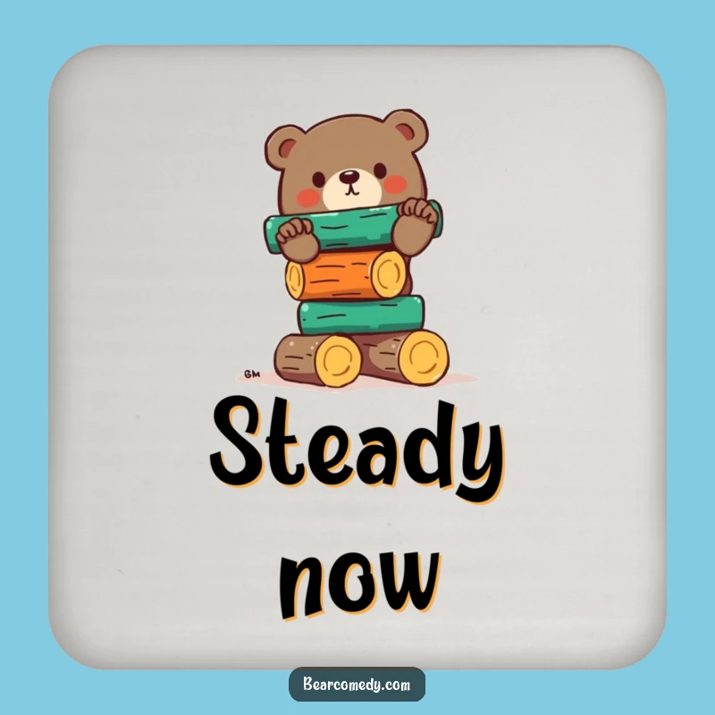 Funny Bear Balancing Logs Drink Coaster - Humorous Table Protector Gift