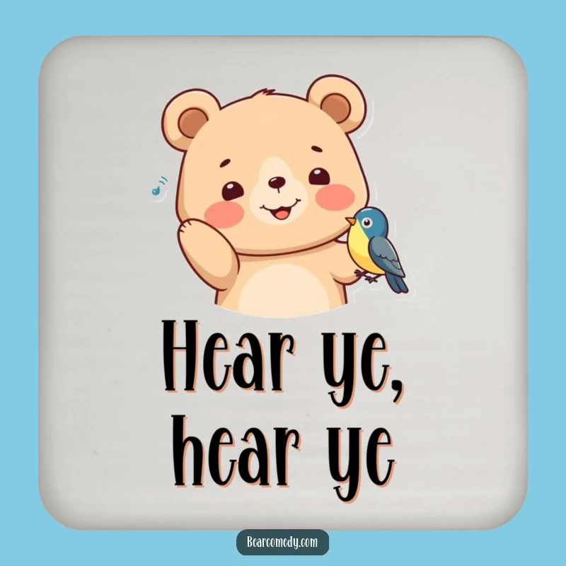 Funny Bear Listening Coaster: Sweet Animal Pad for the Perfect Funny Gift!