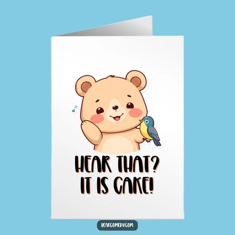 Free Printable Birthday Card: Cheerful Bear Listening, Humorous Downloadable Gift