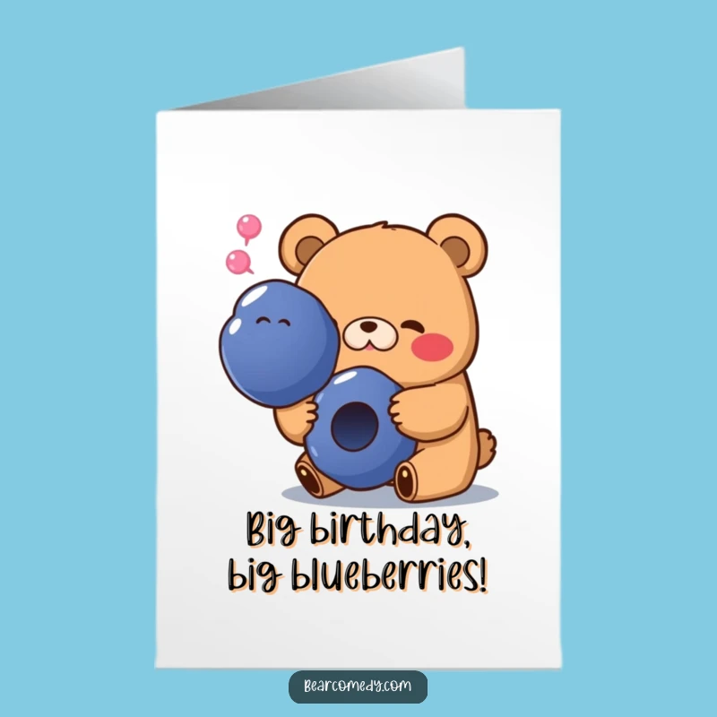 Free Printable Funny Bear Blueberry Birthday Card: Happy Sigh Downloadable Humor