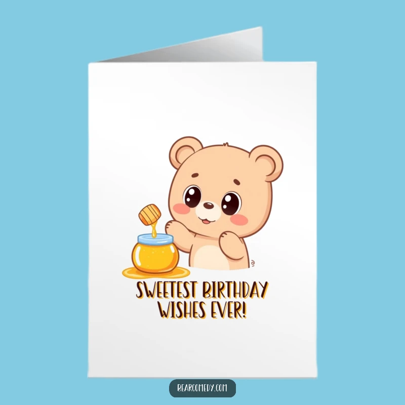 Free Printable Kawaii Bear Honey Birthday Card - Funny Downloadable Gift for Sweetness