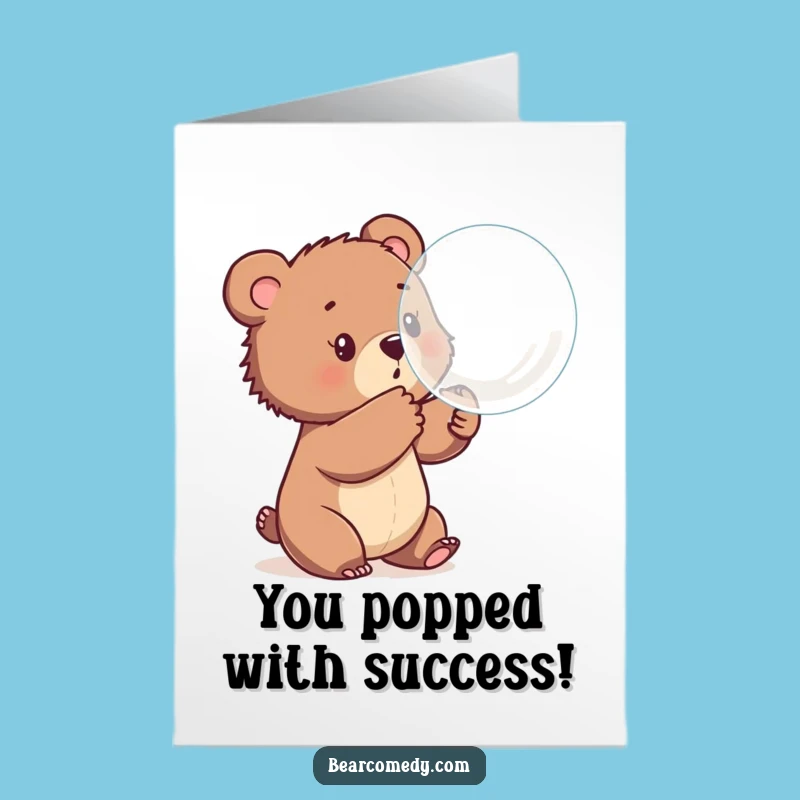 Free Printable Bubble Bear Congrats Card - Funny Downloadable Gift for Big Wins