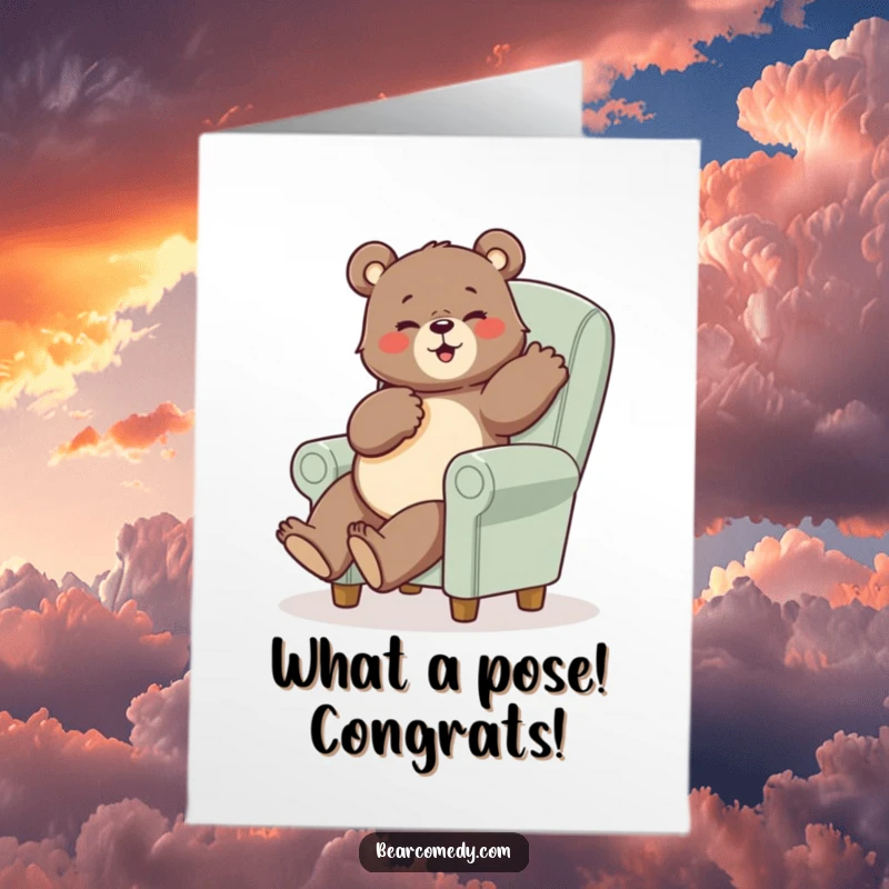 Funny Free Printable Congrats Card: Bear in a humorous, awkward pose sitting on a comically small chair, celebrating a big win.