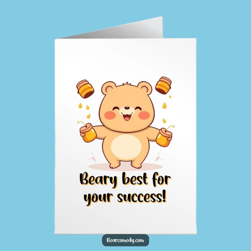 Free Printable Congrats Card: Juggling Bear Honey Success Downloadable Gift