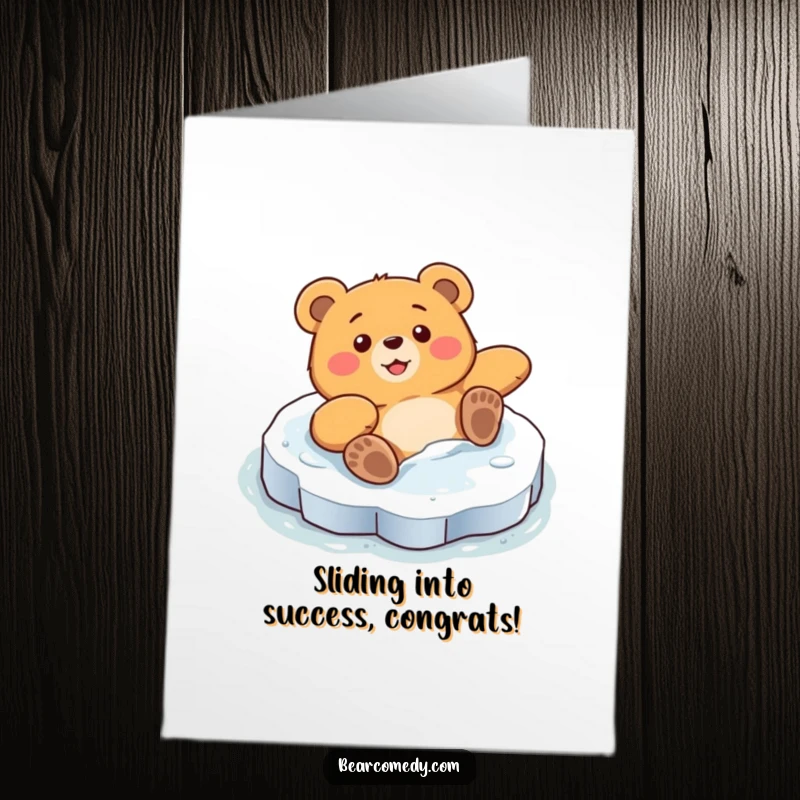 Funny Free Printable congratulations card, bear comically sliding on ice, surprised delight, celebrating success, downloadable.