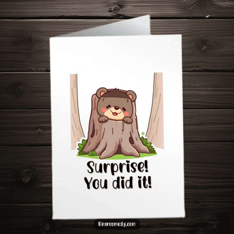 Funny Free Printable Congrats Card: Adorable bear with a wide, happy grin peeking from behind a tree stump, celebrating victory.
