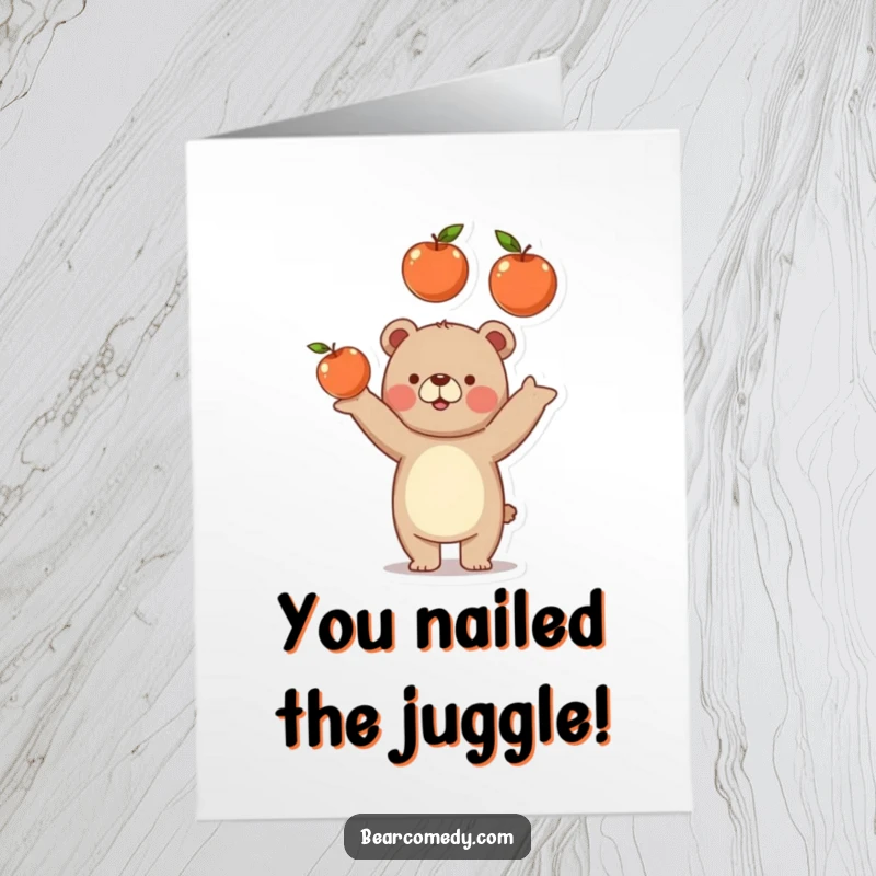 Funny Free Printable Congrats Card: Cheerful bear skillfully juggling three ripe apples, celebrating success with humor.