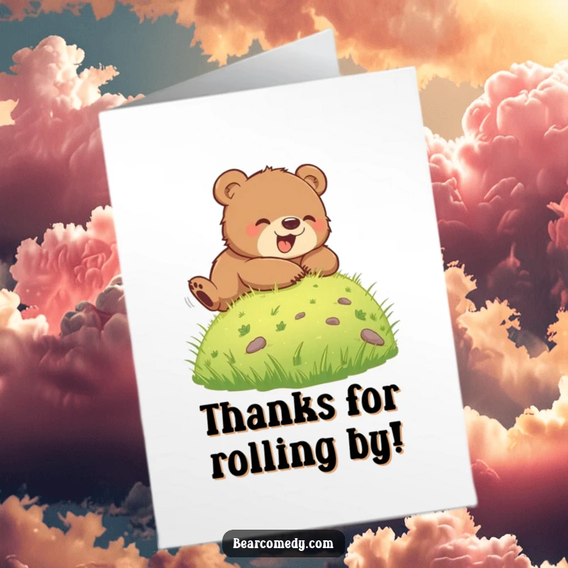 Funny Free Printable Thank You Card: A bear cub rolling down a hill, expressing thanks with adorable glee, a downloadable gift.