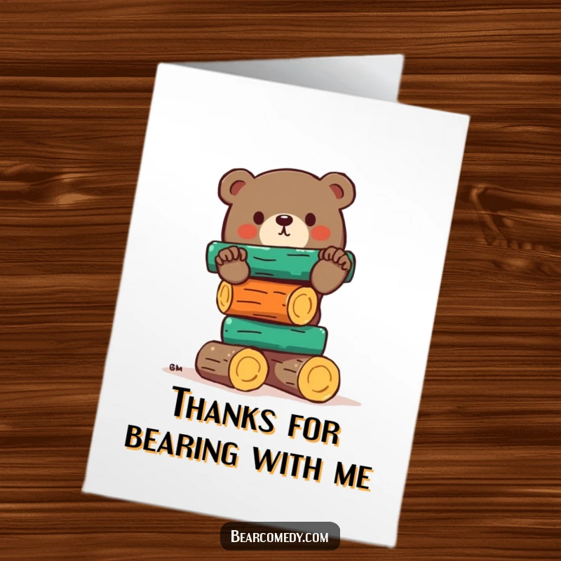 Funny Free Printable Thank You Card: Bear in a comical struggle balancing colorful logs, a unique way to say thanks.