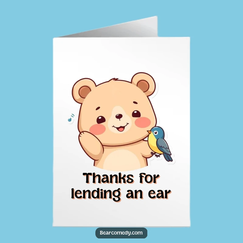 Free Printable Thank You Card: Happy Bear Listening, Humorous Downloadable Gift