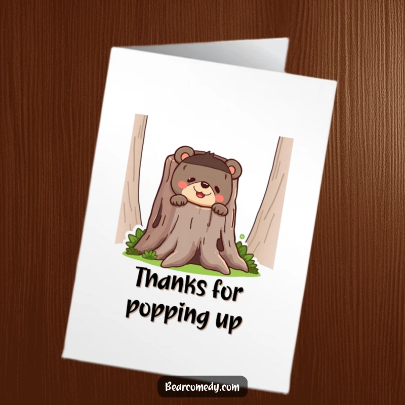 Funny Free Printable Thank You Card: Cute bear with a playful grin peeking from a tree stump, expressing thanks humorously.