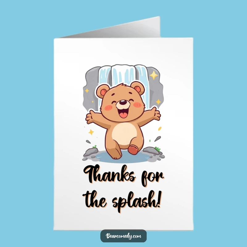 Enthusiastic Thanks Free Printable Card - Bear Waterfall Adventure Downloadable